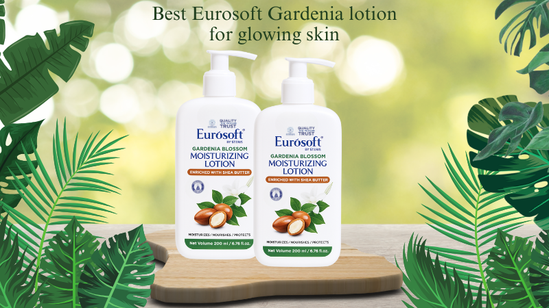 Best Eurosoft Gardina Blossom Moisturizer For Glowing Skin
