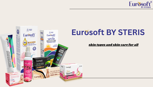 Skin Type कैसे पहचानें और Skin Care कैसे करें? पूरी जानकारी : EUROSOFT BY STERIS