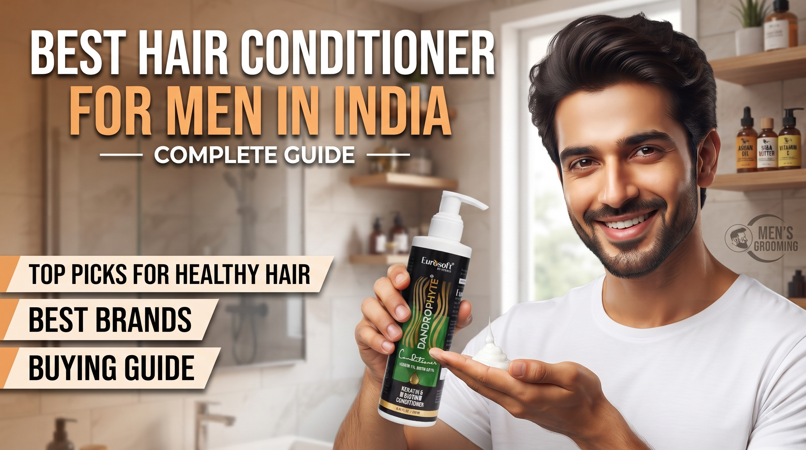 Best Hair Conditioner for Men in India: Complete Guide.