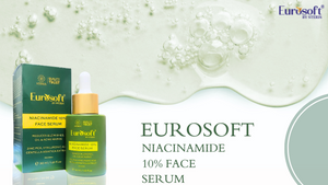 EUROSOFT NIACINAMIDE 10% FACE SERUM: Your Solution for Clearer, Brighter Skin